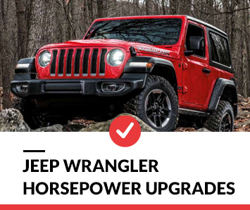 Jeep Wrangler Horsepower Upgrades: Best Jeep JK Performance Upgrades