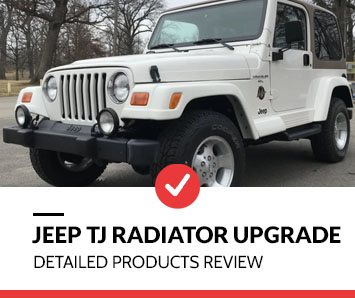 Jeep TJ Radiator Upgrade