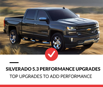 Silverado 5.3 Performance Upgrades