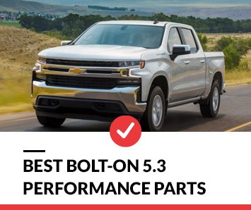 Best Bolt-On 5.3 Performance Part