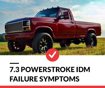 7.3 Powerstroke IDM Failure Symptoms