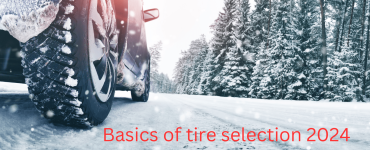 Basics of tire selection: Unlock the Secrets